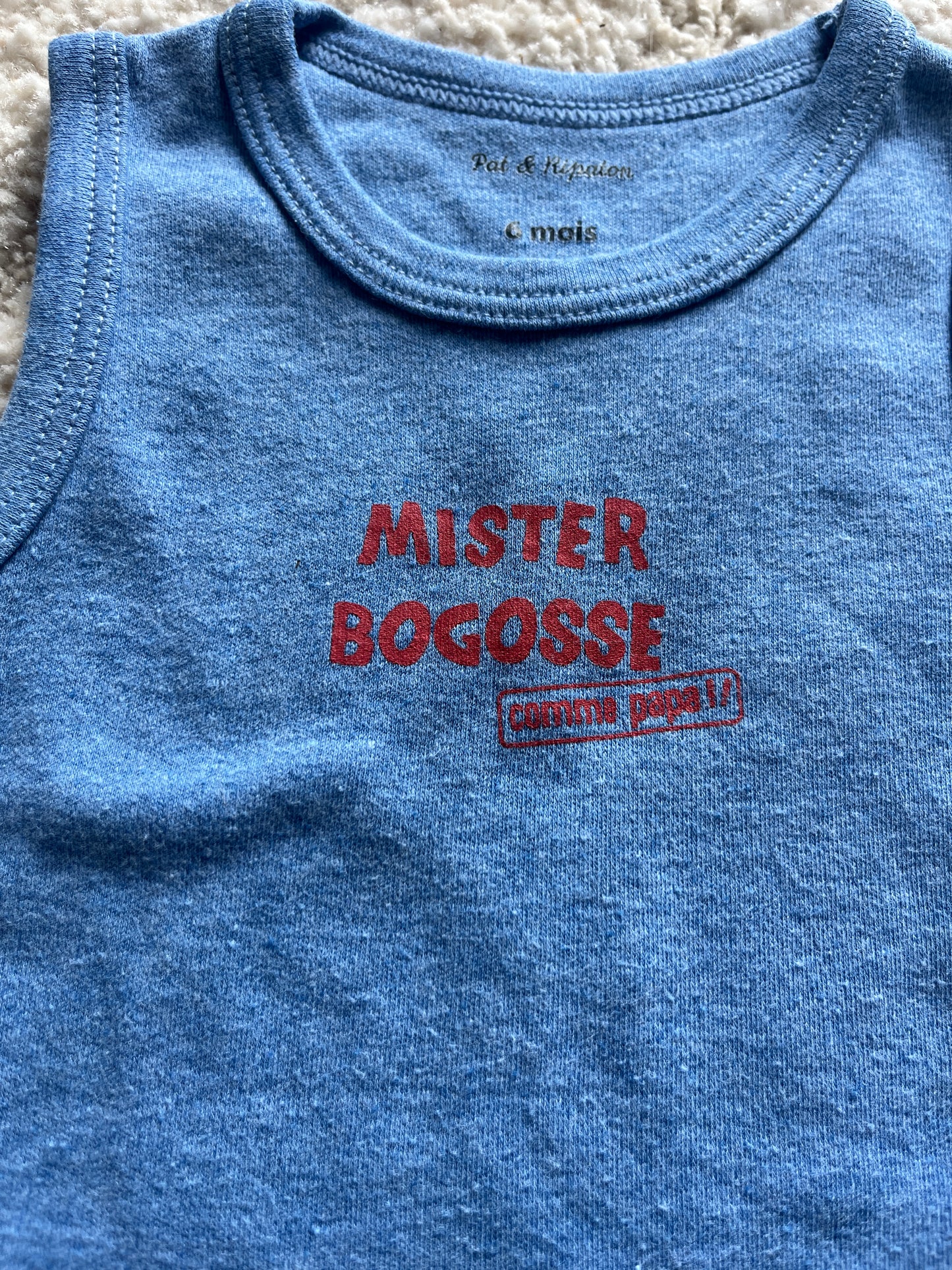 Body sans manches bleu « Mister bogosse comme papa » Pat & Ripaton - 6 mois